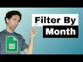 Filter Your Data by Month in Google Sheets