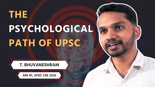 The Psychological Aspect of UPSC CSE | T. Bhuvaneshram | AIR 41, UPSC CSE 2023 | ClearIAS