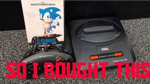 So I Bought A Sega Mega Drive/Sega Genesis In 2022... Here