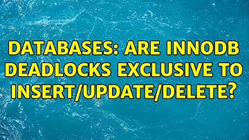 Databases: Are InnoDB Deadlocks exclusive to INSERT/UPDATE/DELETE?