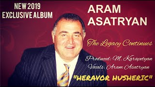 Aram Asatryan [2019] NEW EXCLUSIVE ALBUM 