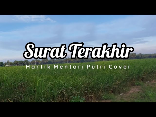 Surat Terakhir - Hartik Mentari Putri Cover | Reggae SKA Version class=