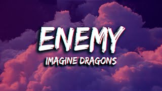 Imagine Dragons, JID - Enemy (Lyrics)(Перевод)