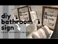 CRICUT BATHROOM SIGN DIY | CRICUT EXPLORE AIR PROJECT BEGINNER | CRICUT DOLLARAMA  PROJECTS