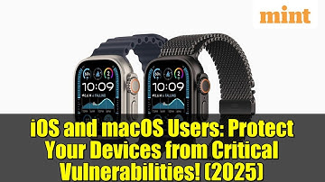 iOS and macOS Users: Protect Your Devices from Critical Vulnerabilities! (2025)