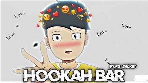 Hookah Bar - FT.RG BUCKET LIST EDITZ | RG BUCKET LIST STATUS|HOOKAH BAR SONG EDIT|@RGBUCKETLIST