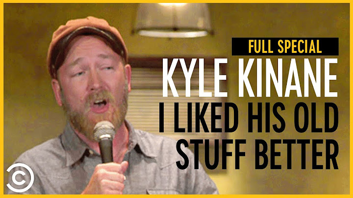 Kyle Kinane: “I Liked His Old Stuff Better” - Full Special