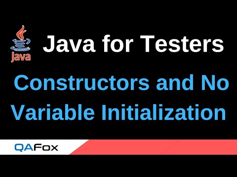 Java for Testers - Part 163 - Not initializing variables using Constructors result in default values