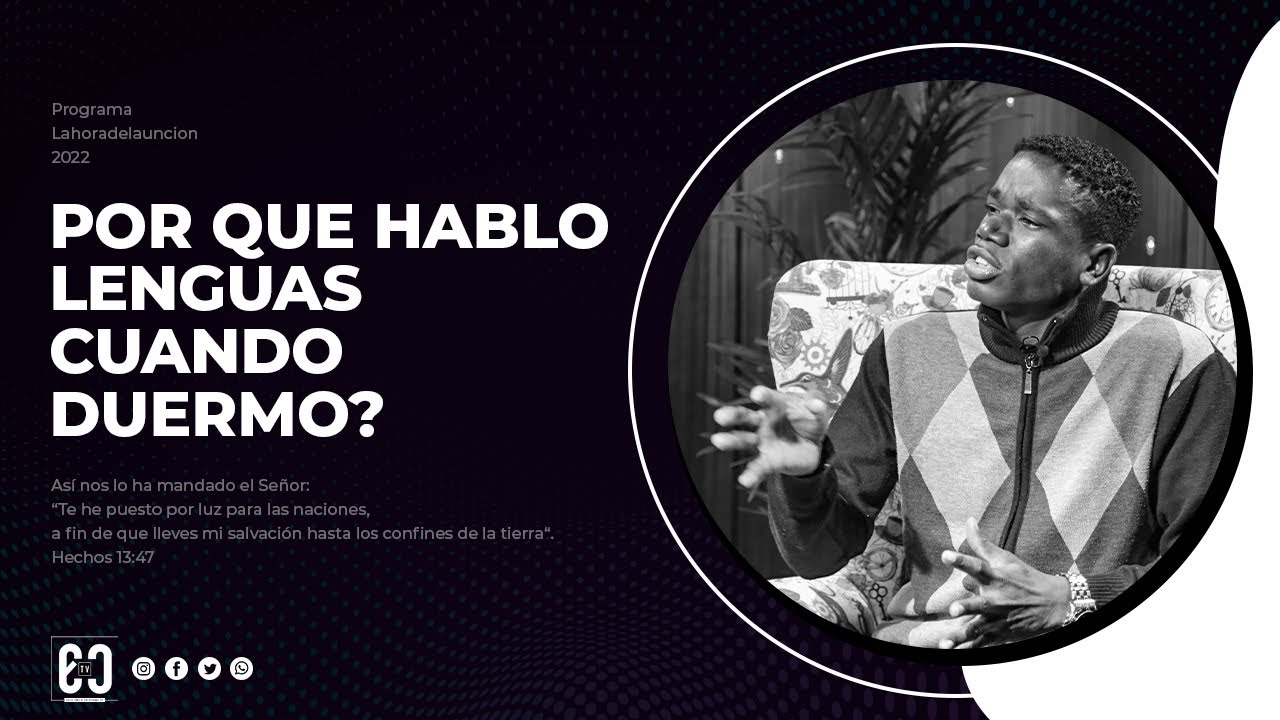 POR QUE HABLO LENGUAS CUANDO DUERMO?