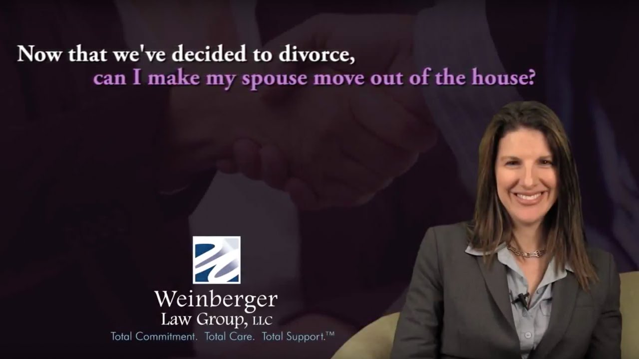 Can I make my spouse move out of the house now that we've decided to