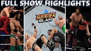WWE 2K17 SUMMERSLAM 2017 FULL SHOW - PREDICTION HIGHLIGHTS (Full Version)