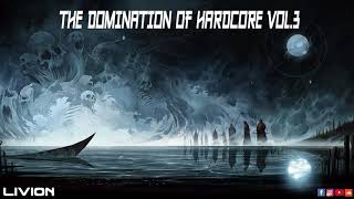 THE DOMINATION OF HARDCORE VOL.3 - August 2019