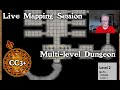 Live Mapping: Jon Roberts Dungeon (multi-level)