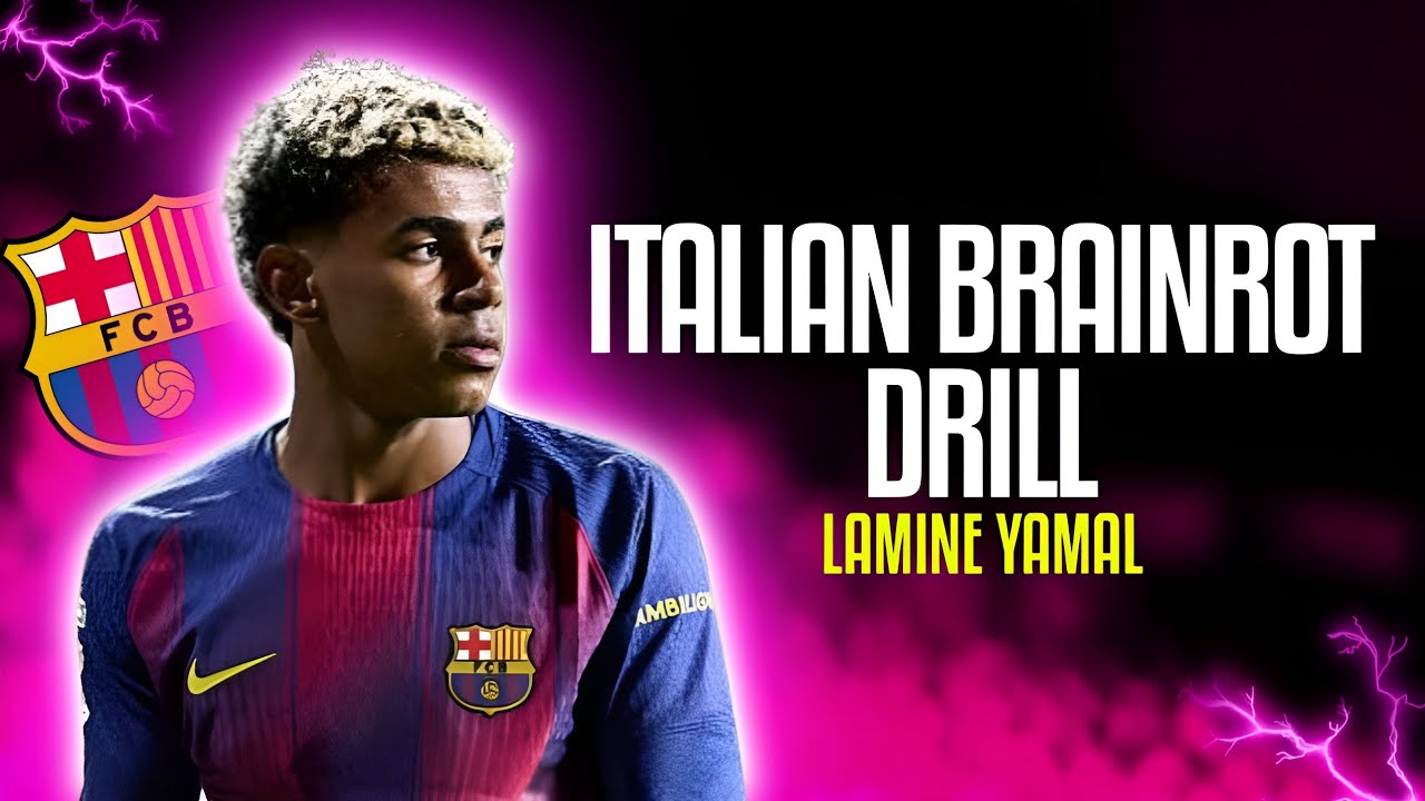 Lamine Yamal ● ITALIAN BRAINROT DRILL | Skills & Goals 2025 ᴴᴰ
