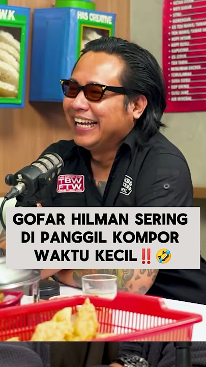 NGAKAK GOFAR NAMA PANGGILAN MASA KECIL ‼️🤣 #podcast #gofarhilman #hascreative #shorts #video #lucu