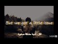 Obsessed - maggie lindemann (lyrics & Arabic sub)مترجمة أغنية اجنبية