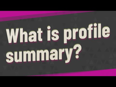 what-is-profile-summary?