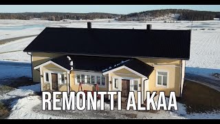 Remontti alkaa