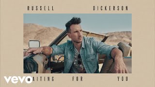 Video thumbnail of "Russell Dickerson - Waiting For You (Official Audio)"