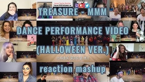 TREASURE -  MMM DANCE PERFORMANCE VIDEO (HALLOWEEN VER.) || reaction mashup