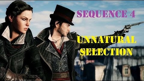 UNNATURAL SELECTION - Sequence 4 - AC Syndicate