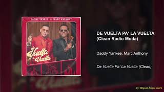 Daddy Yankee, Marc Anthony - De Vuelta Pa\