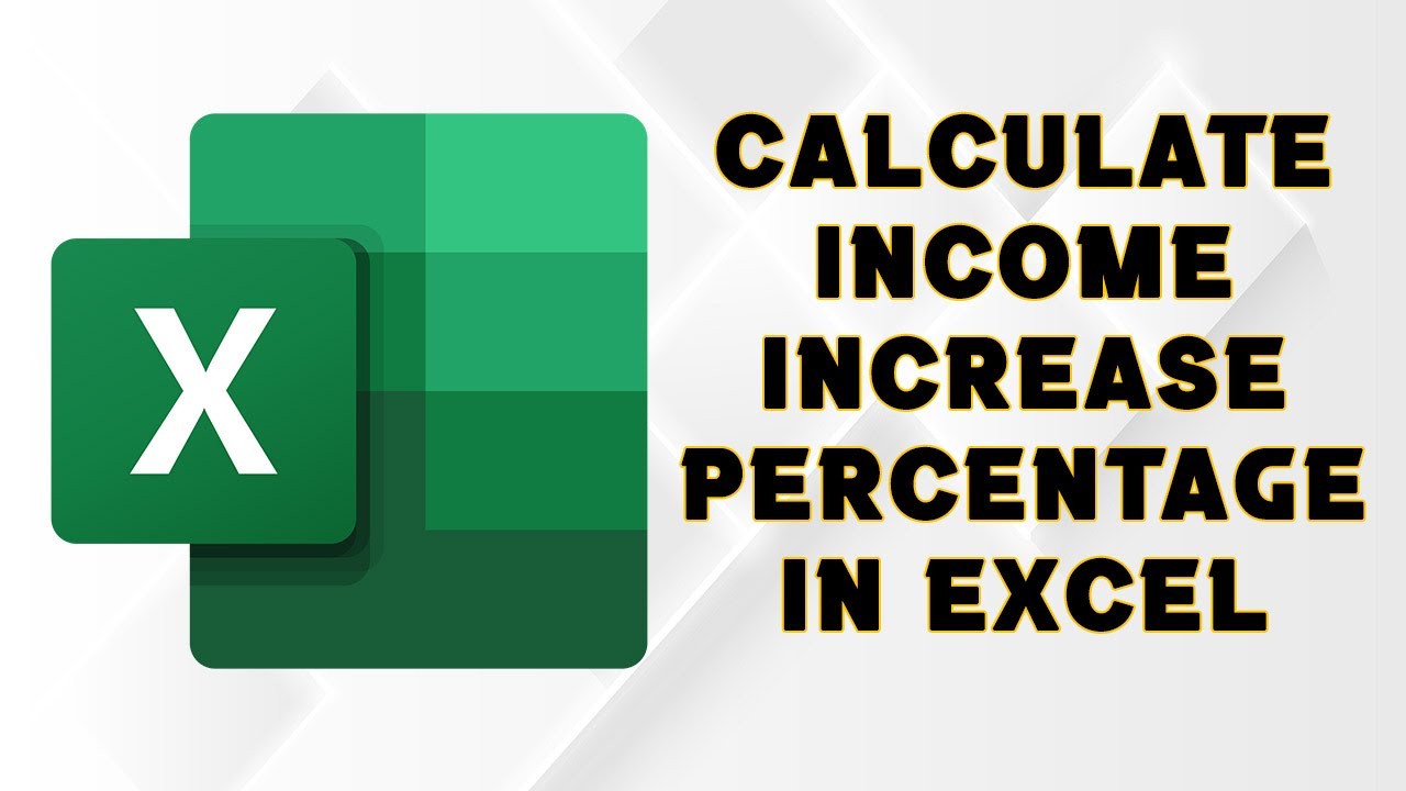 How to calculate income increase percentage in Microsoft Excel - YouTube