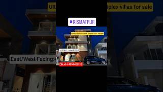 Ultra Luxury 4 BHK Triplex Villas in Kismatpur Hyderabad | Premium Gated Community DM:+91-7997450112