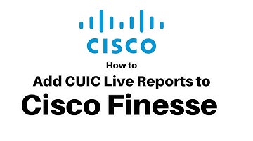 Add CUIC Live Reports to Cisco Finesse!