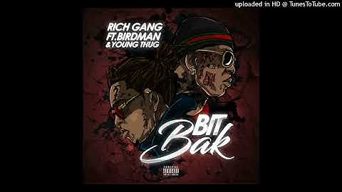Young Thug - Bit Bak Feat. Birdman  (Prod. By TM88) | +Lyrics