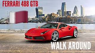 Ferrari 488 gtb brief walkaround doha ...