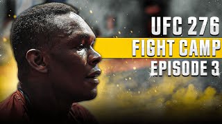 Israel Adesanya Prepares For His Next Title Defense | UFC 276 Fight Camp Ep.3