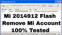 How To Flash Xiaomi Redmi Mi Note 4g(2014912) | Stuck at Mi Logo/Remove Mi Account - Durasi: 9.09. How To Flash Xiaomi Redmi Mi Note 4g(2014912) | Stuck at Mi Logo/Remove Mi Account - Durasi: 9.09.