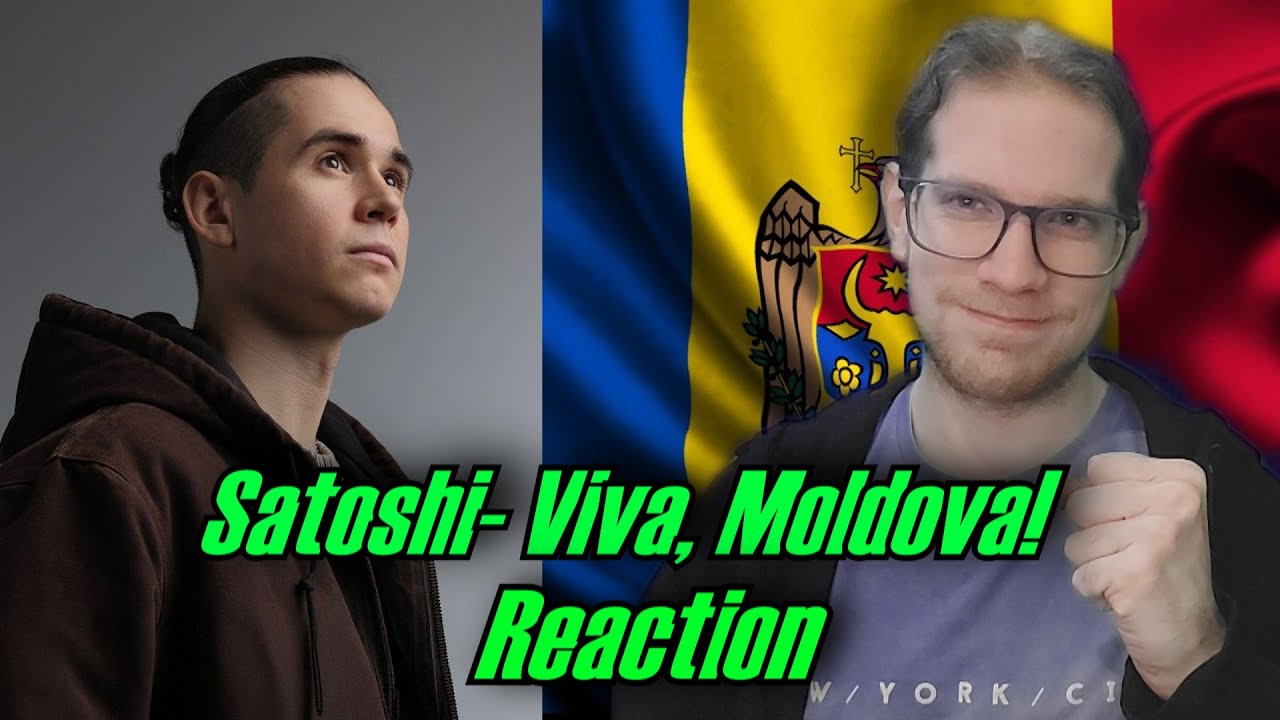 ESC 2026 REACTION: SATOSHI - VIVA, MOLDOVA/MOLDOVA