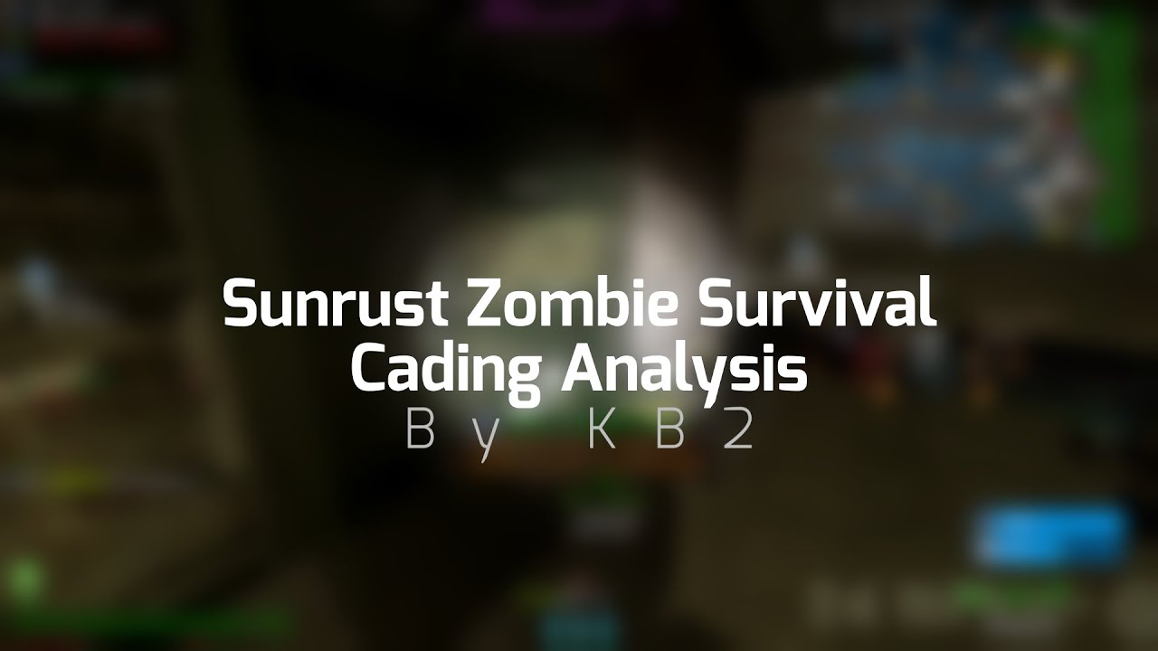 Sunrust Zombie Survival Cading Analysis Flyboy vs KB Game 1 sunrust 