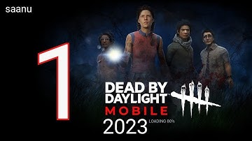 DBD MOBILE - Gameplay Walkthrough Part 1 - New NetEase Update 2023 (iOS, Android)