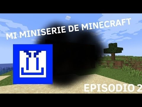 Mi miniserie de Minecraft!!!, episodio 2, mi casa