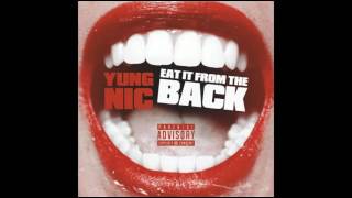 Watch Yung Nic Eat It From The Back video