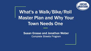 What's a Walk/Bike/Roll Master Plan and Why Your Town Needs One