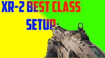 XR-2 IS BEAST - Best Class Setup (BO3 Best Class Setup)