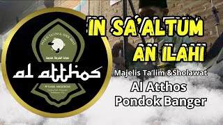 SHOLAWAT LANGITAN IN SA’ALTUM AN ILAHI , YA ROSULALLAH YA NABI - MAJLIS AL ATTHOS PONDOK BANGER