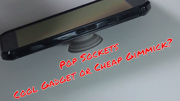 Pop Sockets - Cool Gadget or Cheap Gimmick?