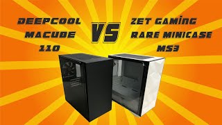 ZET GAMING Rare Minicase MS3 vs Deepcool Macube 110