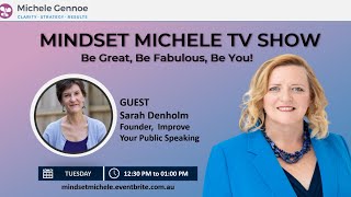 Mindset Michele Show with Sarah Denholm