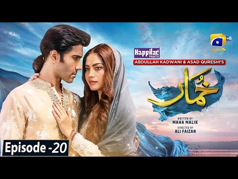 Khumar Episode 20 Digitally Presented By Happilac Paint - 27Th January 2024 - Geo Tv Drama