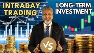 30 Differences & Answers: Intraday Trading VS Long Term Investment | Anurag Aggarwal