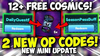 2 New OP CODES, 12+ FREE COSMICS, 3X LUCK and MORE! | Anime Champions Mini Upd