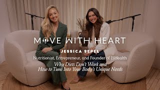 Why Diets Don’t Work and How to Tune Into Your Body’s Unique Needs with Jessica Sepel