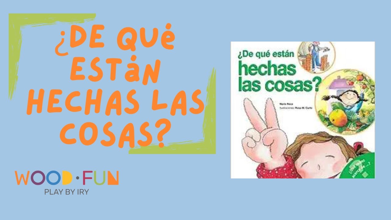 ¿De qué están hechas las cosas? - YouTube