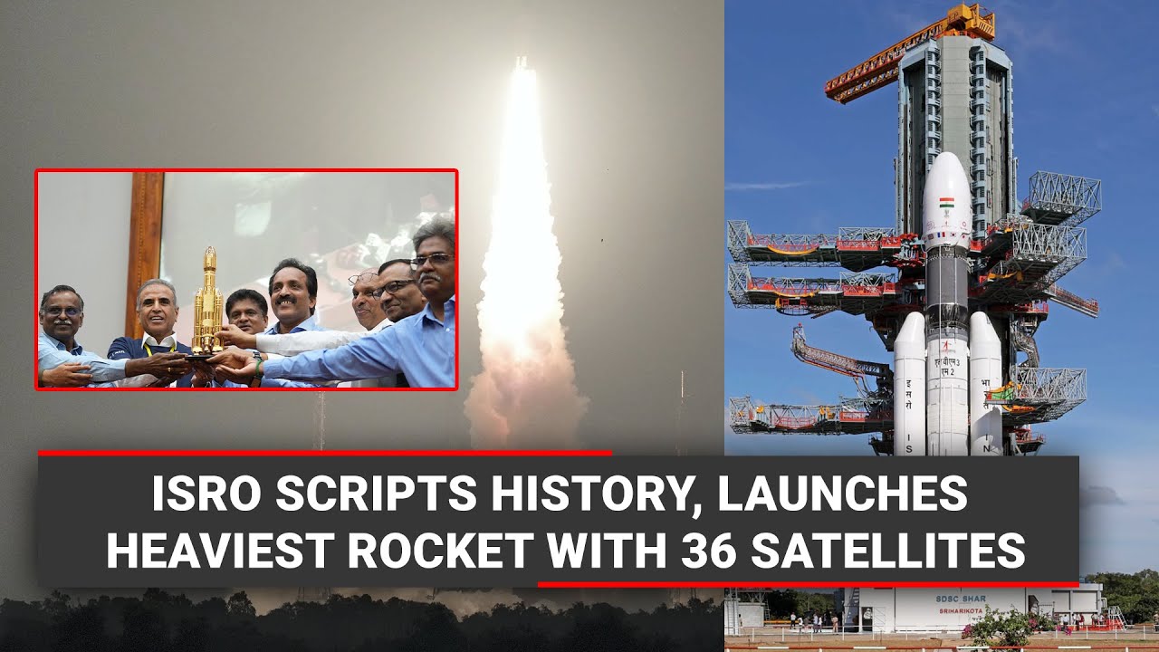ISRO scripts history; launches heaviest rocket with 36 satellites - YouTube